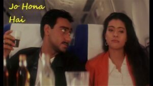 Jo Hona Hai Lyrics – जो होना है – Pyar To Hona Hi Tha