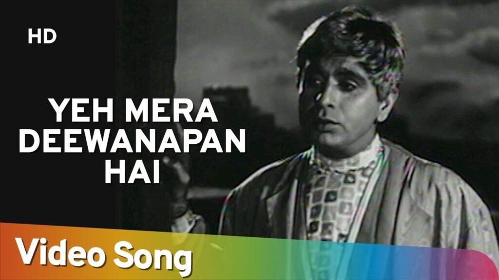 Yeh Mera Deewanapan Hai Lyrics (ये मेरा दीवानापन है) – Mukesh