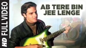 Ab Tere Bin Jee Lenge Hum Lyrics – अब तेरे बिन – Aashiqui