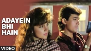 Adayein Bhi Hain Mohabbat Bhi Hai Lyrics – अदायें भी हैं – Dil Hai Ki Manta Nahi
