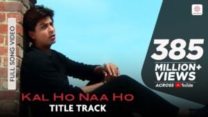 Kal Ho Naa Ho Title Song Lyrics – कल हो न हो – Sonu Nigam