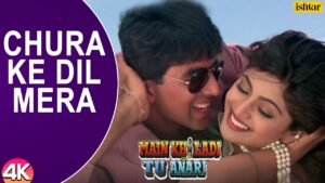 Chura Ke Dil Mera Lyrics – चुरा के दिल मेरा – Main Khiladi Tu Anari