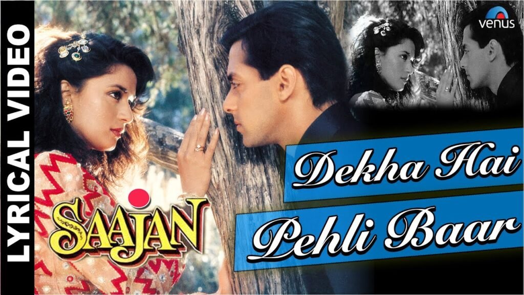 Dekha Hai Pehli Baar Lyrics – देखा है पहली बार – Saajan