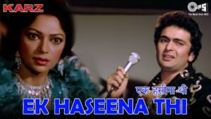 Ek Haseena Thi Lyrics – एक हसीना थी – Karz (1980)
